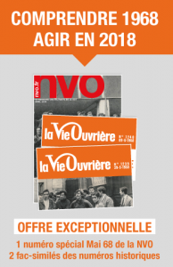 NVO - le magazine des militants de la CGT, Mai 68, 50 ans, grève